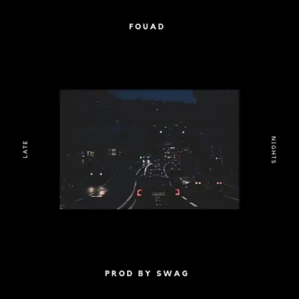 Fouad - Late Nights